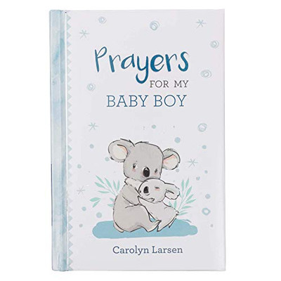 Prayers For My Baby Boy | 40 Prayers With Scripture | Padded Hardcover Gift Book For Moms W/Gilt-Edge Pages