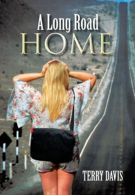 A Long Road Home