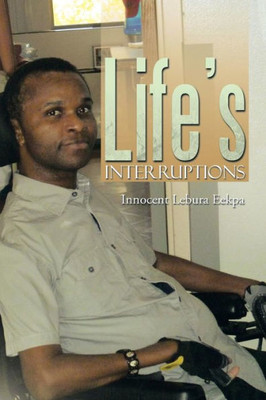 Life's Interruptions