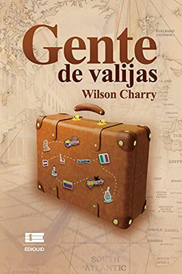 Gente De Valijas (Spanish Edition)