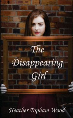 The Disappearing Girl