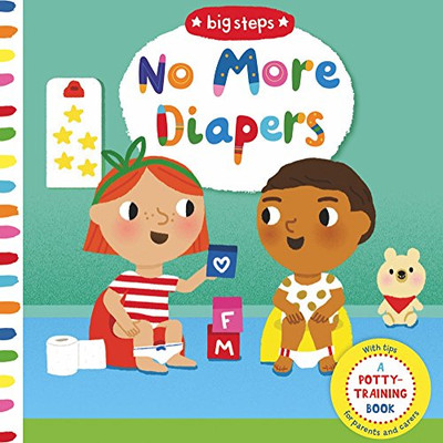 No More Diapers (Big Steps)