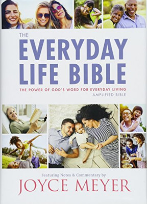 The Everyday Life Bible: The Power Of God'S Word For Everyday Living - Hardcover