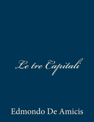 Le tre Capitali