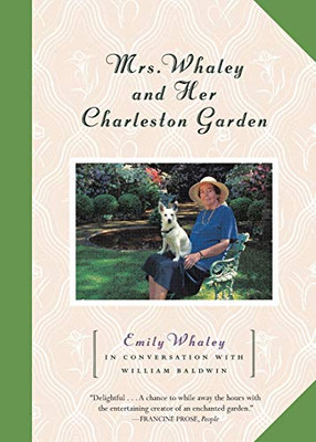 Mrs. Whaley And Her Charleston Garden