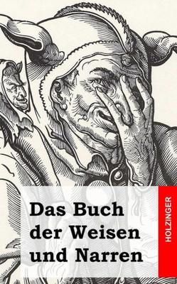 Das Buch der Weisen und Narren