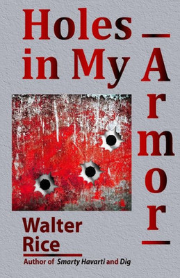 Holes in My Armor