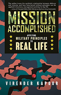 Mission Accomplished: Applying Military Principles To Real Life