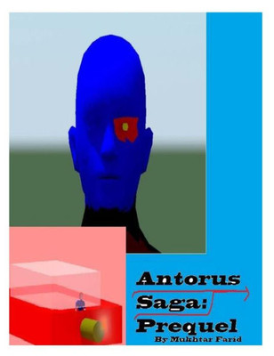 The Antorus Saga: Prequel