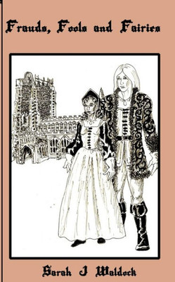 Frauds, Fools and Fairies