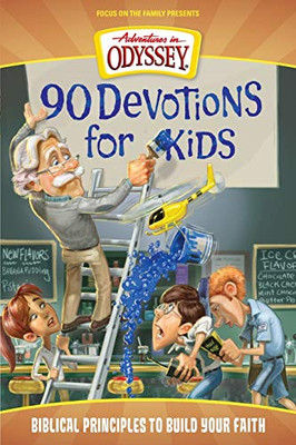 90 Devotions For Kids (Adventures In Odyssey Books)