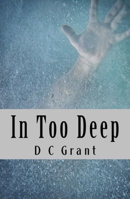 In Too Deep