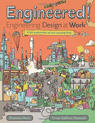 Engineered!: Engineering Design At Work