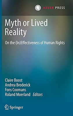 Myth Or Lived Reality: On The (In)Effectiveness Of Human Rights