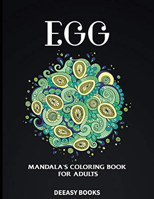 Egg Mandala??S Coloring Book For Adults