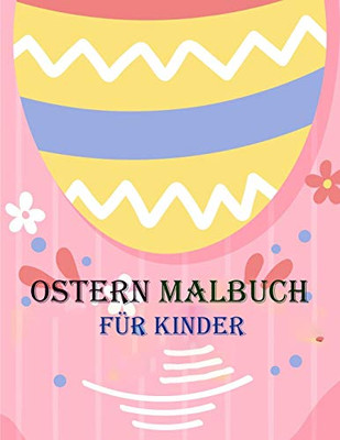 Ostern Malbuch F??R Kinder (German Edition)