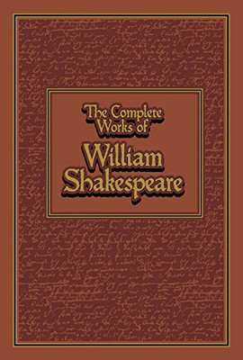 The Complete Works Of William Shakespeare (Leather-Bound Classics)