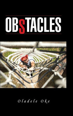 Obstacles: Many Obstacles in Personal Life Are No Roadblocks, But Distractions