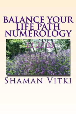 Balance Your Life Path Numerology