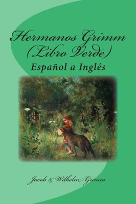 Hermanos Grimm (Libro Verde): EspaÃ±ol a InglÃ©s