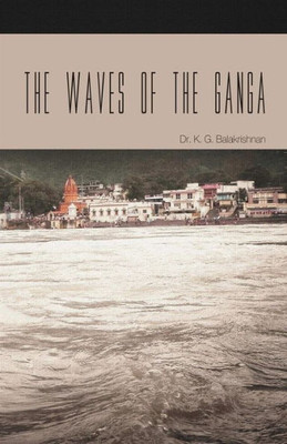 The Waves of the Ganga