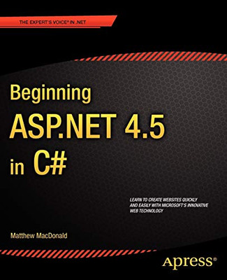 Beginning ASP.NET 4.5 in C# (Experts Voice in .Net)