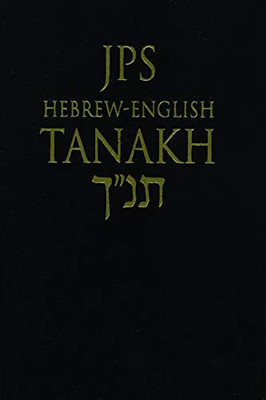 Jps Hebrew-English Tanakh