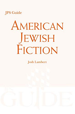 American Jewish Fiction: A Jps Guide (Jps Desk Reference)