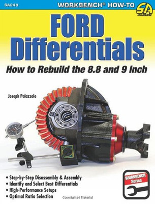 Ford Differentials: How To Rebuild The 8.8 And 9 Inch