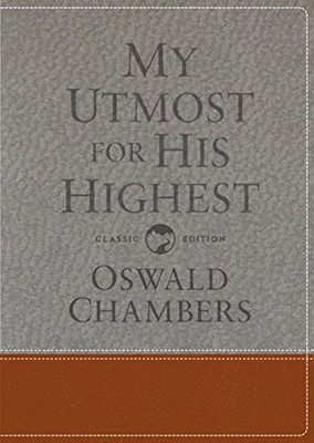 My Utmost For His Highest: Classic Language Gift Edition