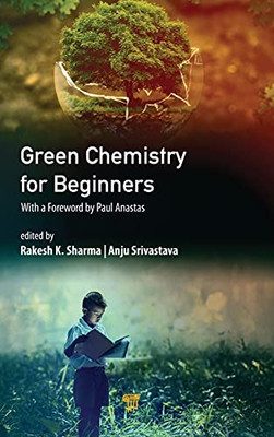 Green Chemistry For Beginners
