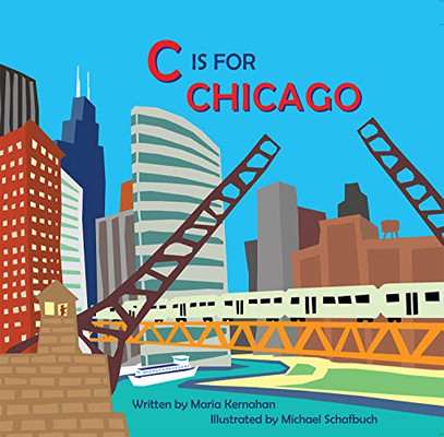 C Is For Chicago (Alphabet Cities) - Hardcover