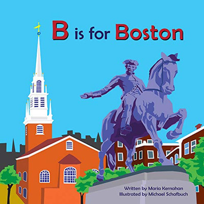 B Is For Boston (Alphabet Cities) - Hardcover