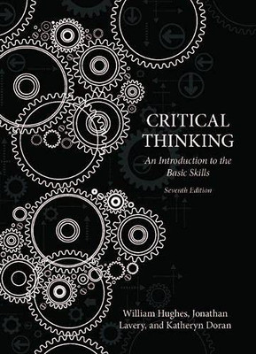 Critical Thinking: An Introduction To Basic Skills - American Edition