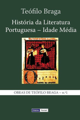 HistÃ³ria da Literatura Portuguesa - Idade MÃ©dia