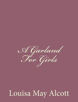 A Garland For Girls
