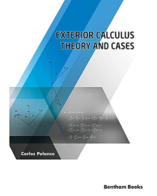 Exterior Calculus: Theory And Cases