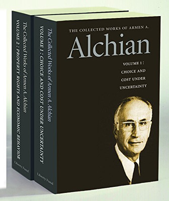 The Collected Works Of Armen A. Alchian