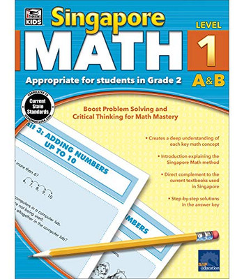 Singapore Math Grade 2 Workbook?çö2Nd Grade Addition, Subtraction, Number Bonds, Multiplication, Division, Time, Money, Shapes And Patterns, Picture Graphs (256 Pgs)