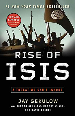 Rise Of Isis: A Threat We Can'T Ignore