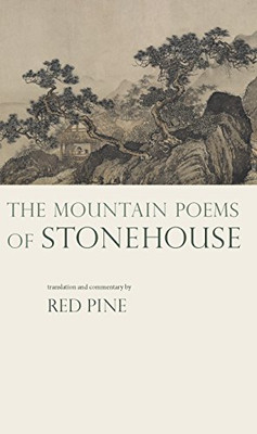 The Mountain Poems Of Stonehouse