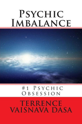 Psychic Imbalance: Psychic Obsession