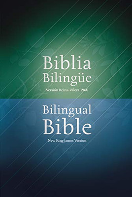 Biblia Bilingue Reina Valera 19601960 / Nkjv, Tapa Dura / Spanish Bilingual Bible Reina Valera 19601960 / Nkjv, Hardcover (Spanish Edition)