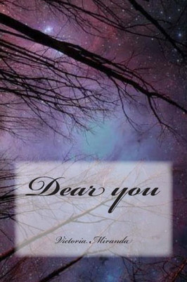 Dear you