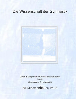 Die Wissenschaft der Gymnastik: Daten & Diagramme für Wissenschaft Labor