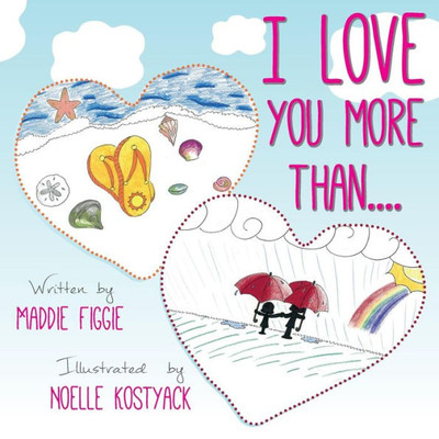 I love you more than....