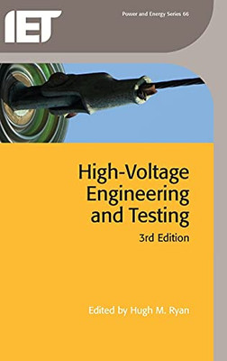 High-Voltage Engineering And Testing (Energy Engineering)
