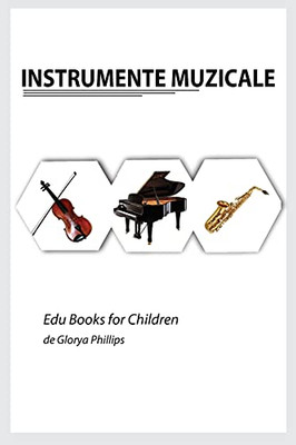 Instrumnete Muzicale (Edu Books For Children) (Romanian Edition)
