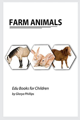 Farm Animals: Montessori Real Farm Animals Book, Bits Of Intelligence For Baby And Toddler, Children'S Book, Learning Resources (Edu Books For Children)