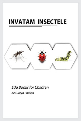 Invatam Insectele (Edu Books For Children) (Romanian Edition)